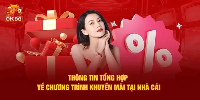 Top 5 chương trình khuyến mãi OK88 nổi bật