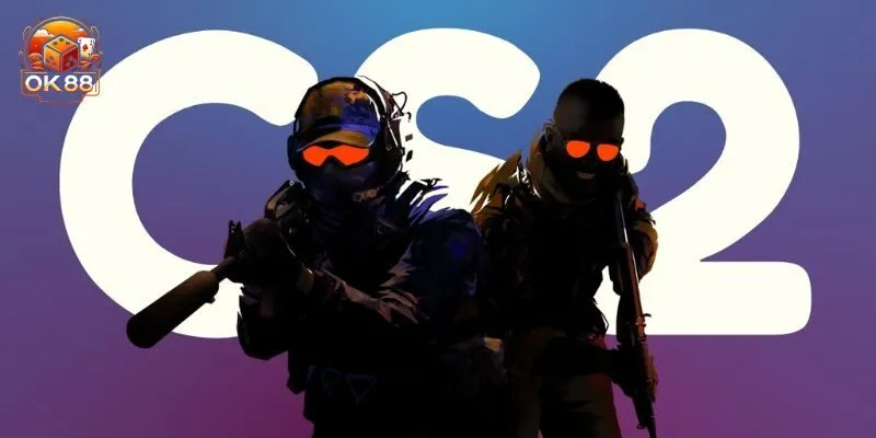 Cá Cược CS2 – Đặt Kèo Uy Tín, Tỷ Lệ Cực Hấp Dẫn Tại OK88